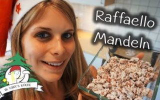 Raffaello Mandeln Vanys Kuche Rezeptideen Mit Videoanleitung