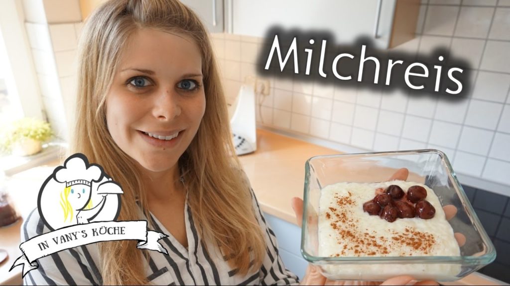 Milchreis - Vanys Küche - Rezeptideen mit Videoanleitung